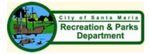 City of Santa Maria Recreation and Parks Department